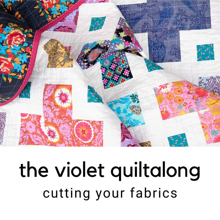 The Violet QAL Week 2 - Cutting Fabrics A, B, and C