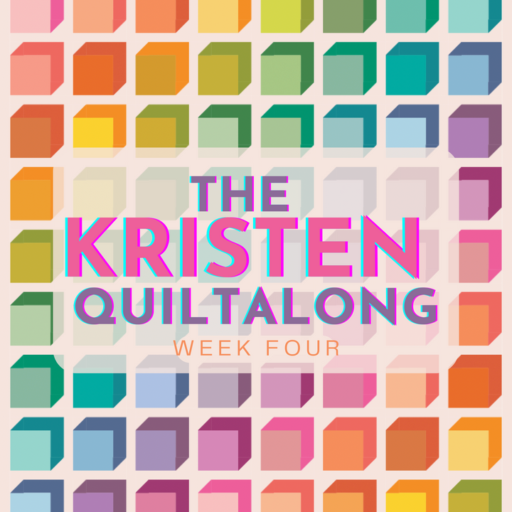 The Kristen Quiltalong Week 4 - Block Construction