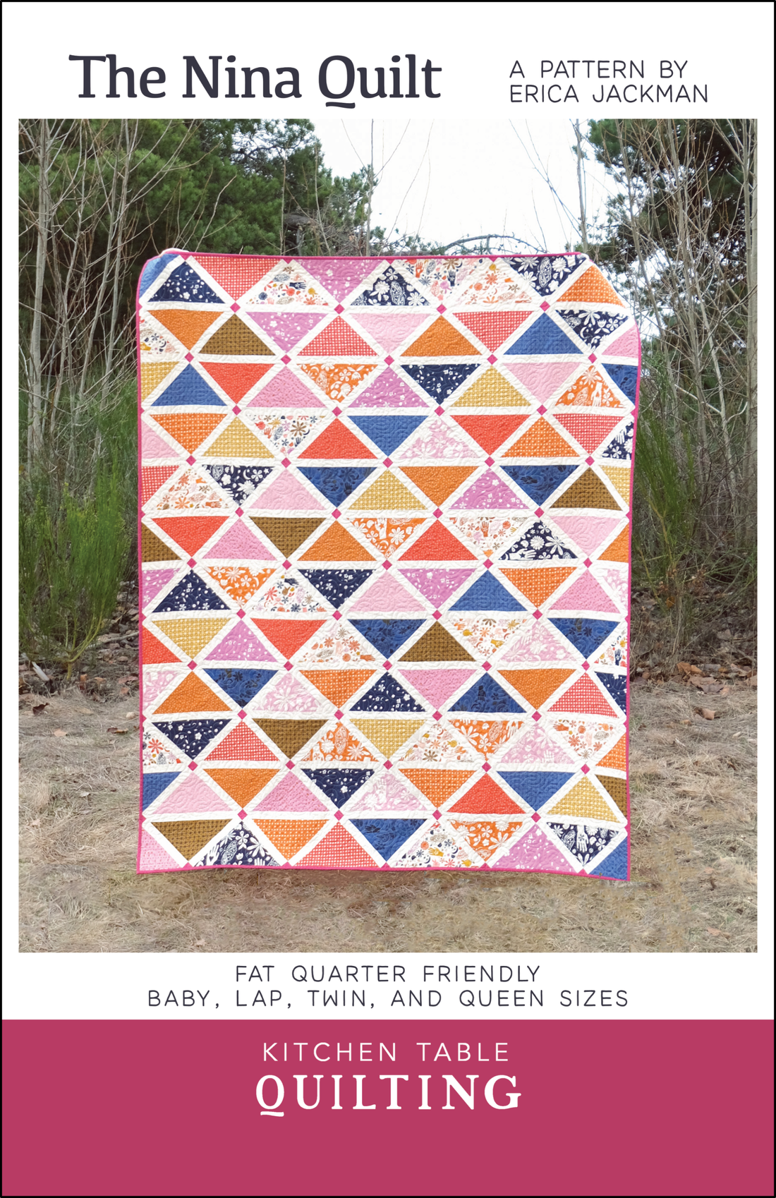 The Nina Quilt Pattern — Kitchen Table Quilting