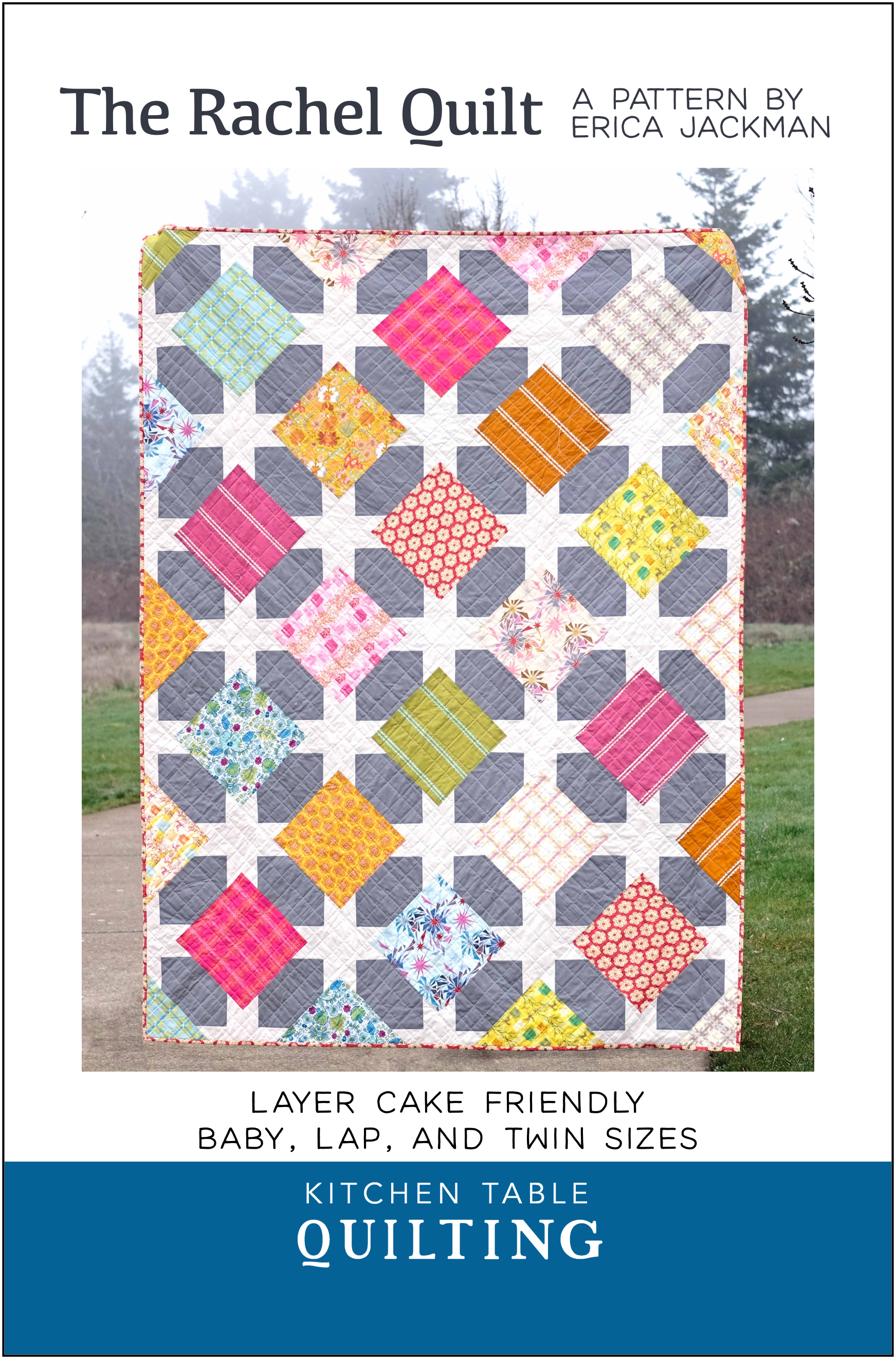 The Rachel Quilt PDF Pattern – Kitchen Table Quilting